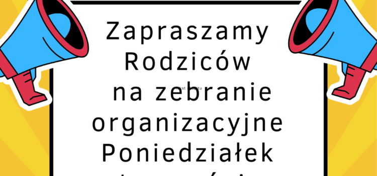 Zebranie organizacyjne!